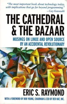 The Cathedral and the Bazaar