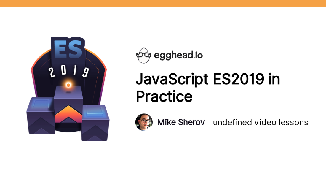 JavaScript ES2019 in Practice