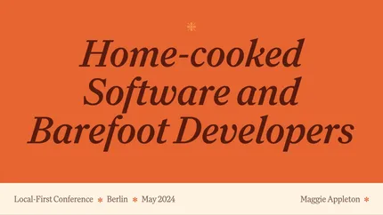 Home-Cooked Software and Barefoot Developers