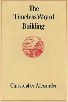 The Timeless Way of Building