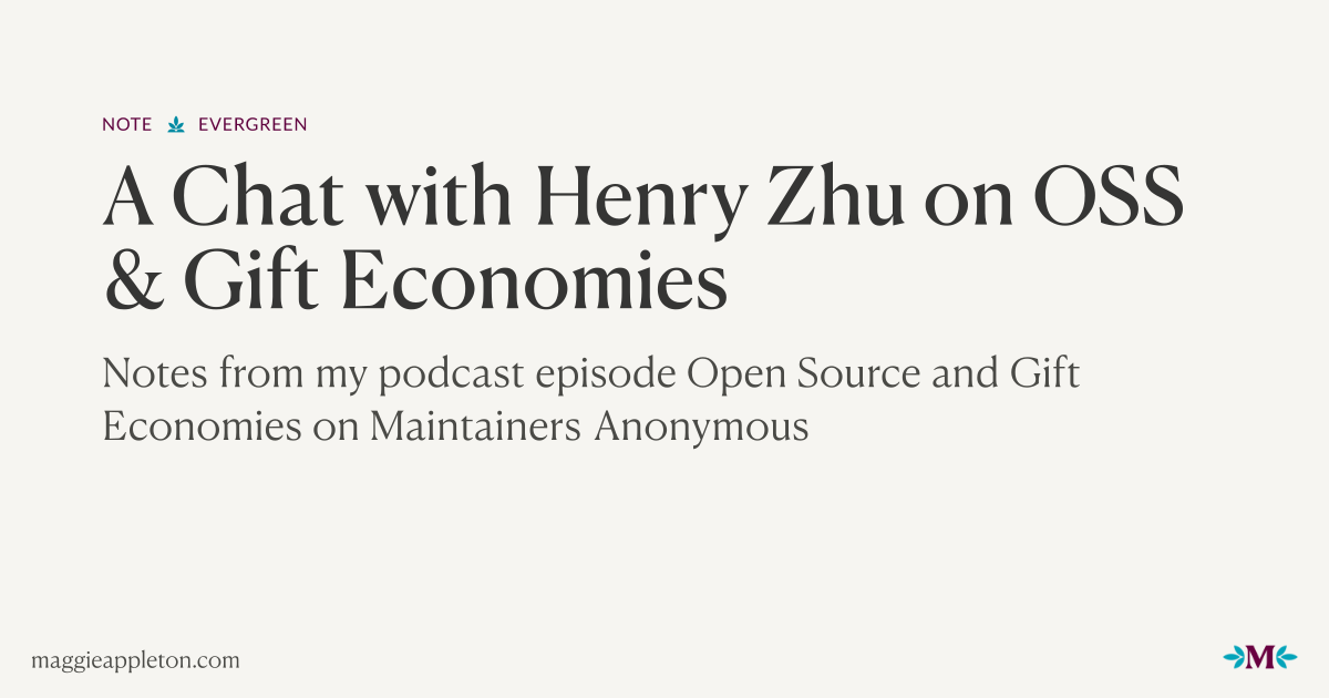 A Chat with Henry Zhu on OSS & Gift Economies
