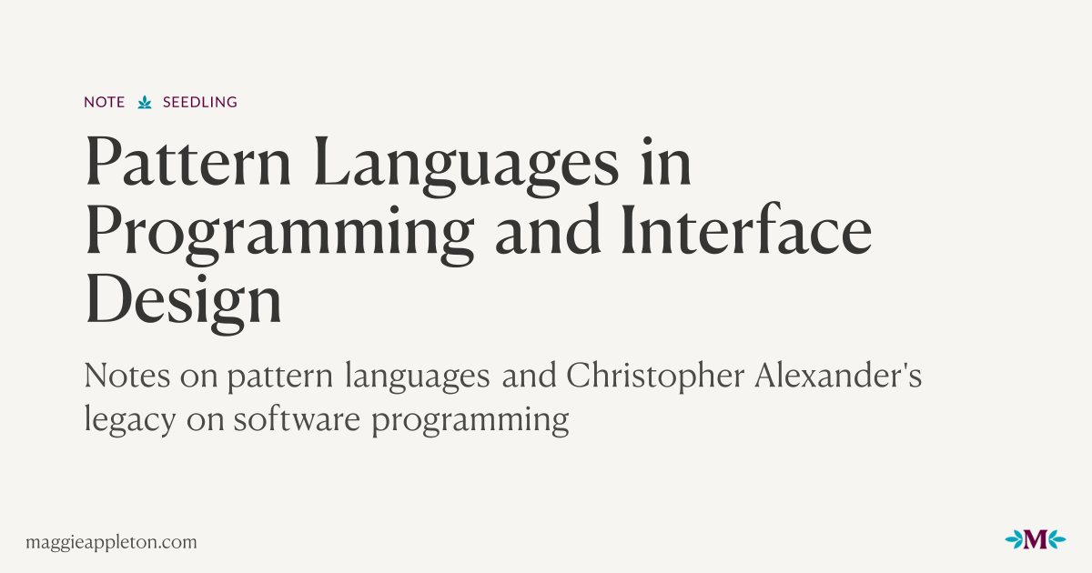 Pattern Languages in Programming and Interface Design